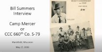 Video interview with Bill Summers Jr. about his father's time at CCC Camp Mercer.
1934-1943
