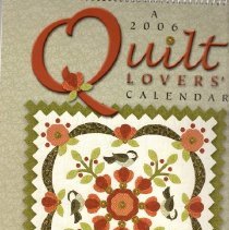 A 2006 Quilt Lover's Calendar