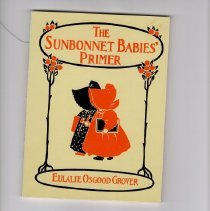 The Sunbonnet Babies' Primer