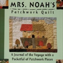 Mrs. Noah's Patchwork Quilt