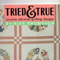 Tried & True, Favorite Old-Time Quilting Designs