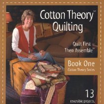 Cotton Theory Quilting, Book One
