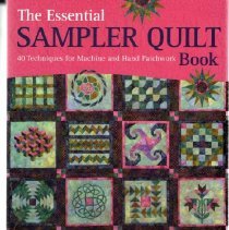 The Essential Sampler Quilt Book