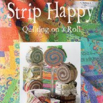 Strip Happy Quilting on a Roll