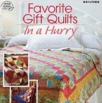 Favorite Gift Quilts in a Hurry