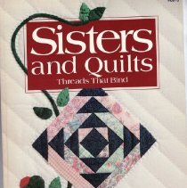Sisters and Quilts