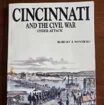 BOOK-Cincinnati and the Civil War-Under Attack