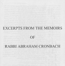 Excerpts from the Memoirs of Rabbi Abraham Conbach, American Jewish Archive