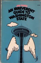 An Irreverent guide to Washington State