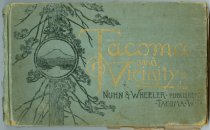 Tacoma and Vicinity / Nuhn & Wheeler, Publisher