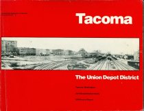 Tacoma: The Union Depot District, 1979 Rehabilitation Study NPS Project Report