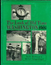 The Look of Old Time Washington