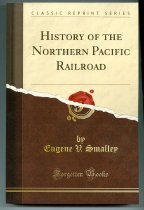 History of the Northern Pacific Railroad
