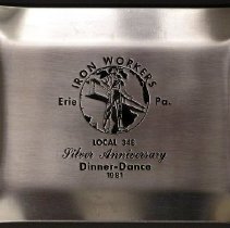 Iron Workers, Erie, PA, Local 348 Silver Anniversary Dinner-Dance 1981 Tray