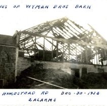 Ruins of Wyman Bros Barn, off Homestead Road, Dec. 30, 1932, 2 alarms