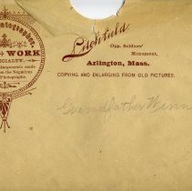 an envelope for a photograph
printed:
Litchfield.  Opp. soldiers' Monuments, Arlington, Mass.

Hand written: Grandfather Winn