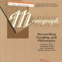 Advocacy Monograph Number One: Reconciling Funding and Philosophy