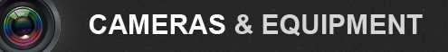 Cameras and Equipment Cameras and Equipment