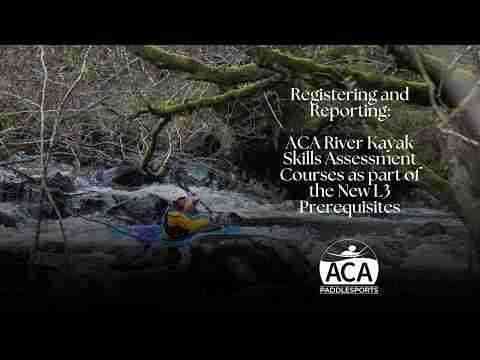ACA RKC New L3 Prerequisites - How To Report A Skills Assessment