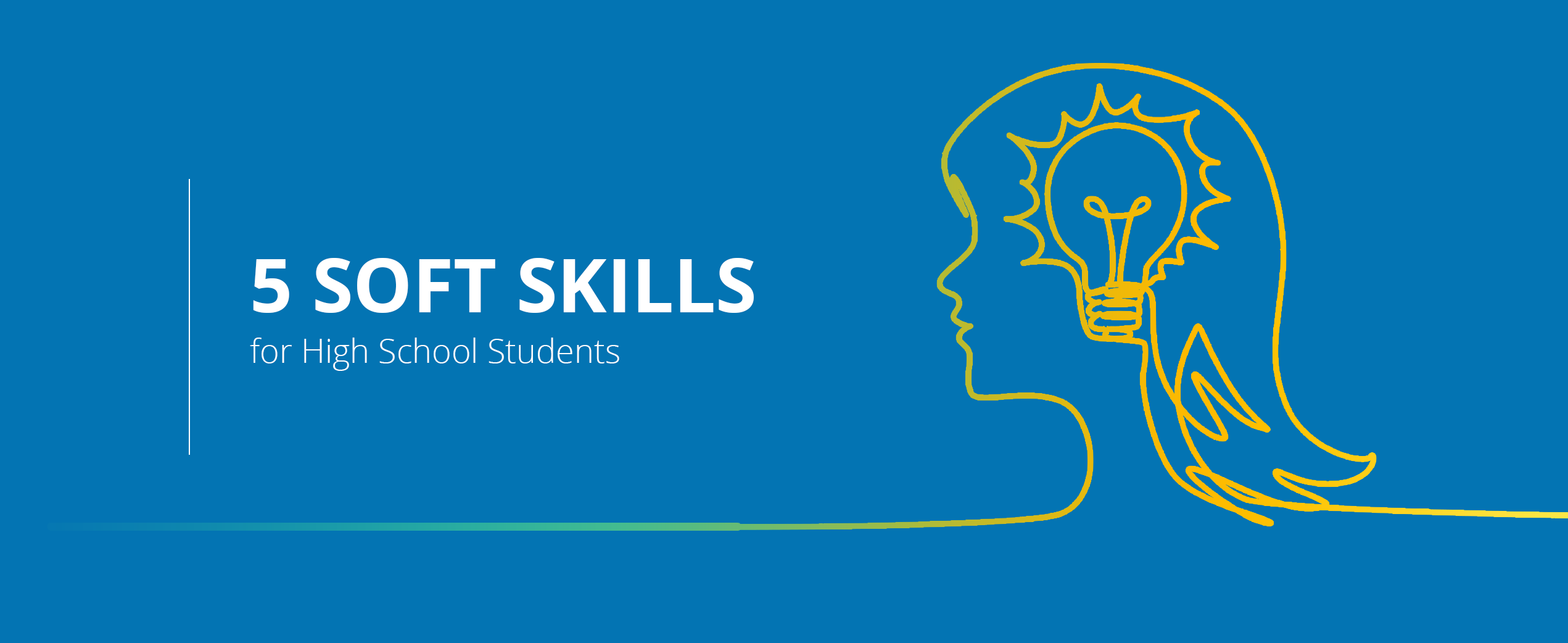 5 soft skills for high school students
