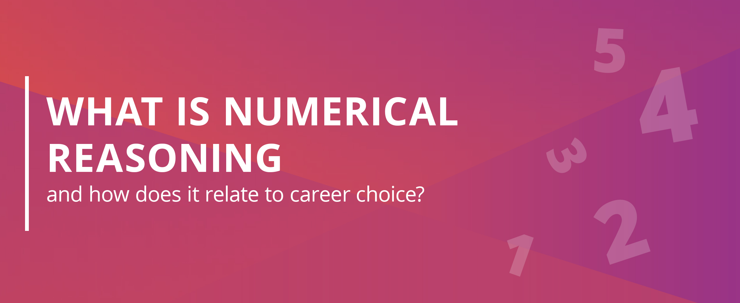 numerical-reasoning-and-what-it-means-for-careers-youscience