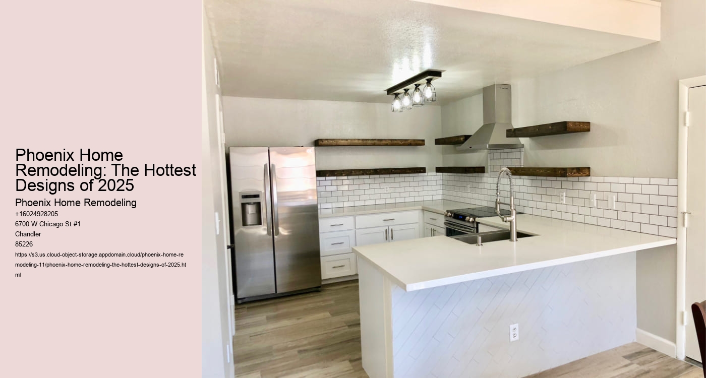 Phoenix Home Remodeling: The Hottest Designs of 2025