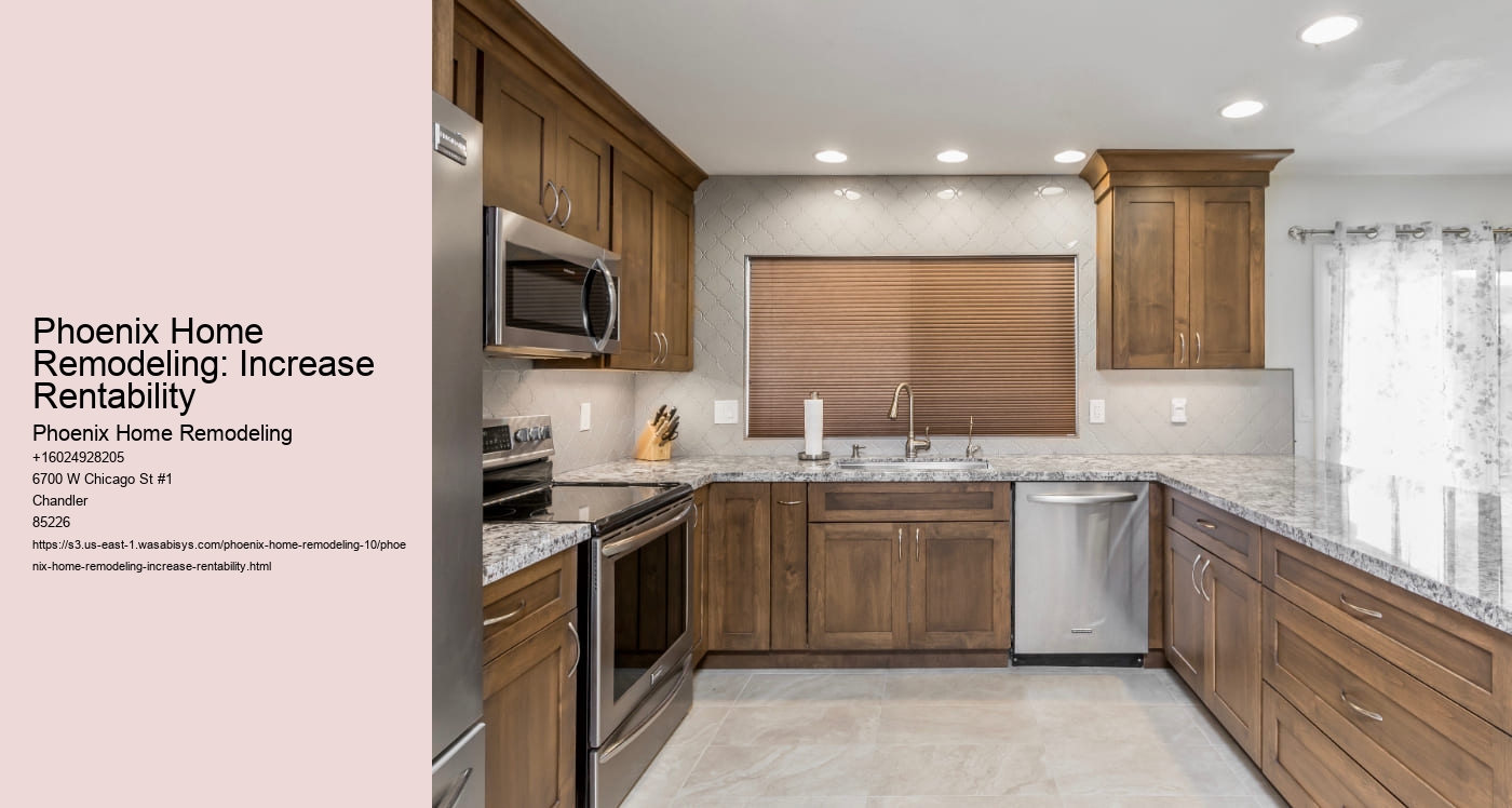 Phoenix Home Remodeling: Increase Rentability