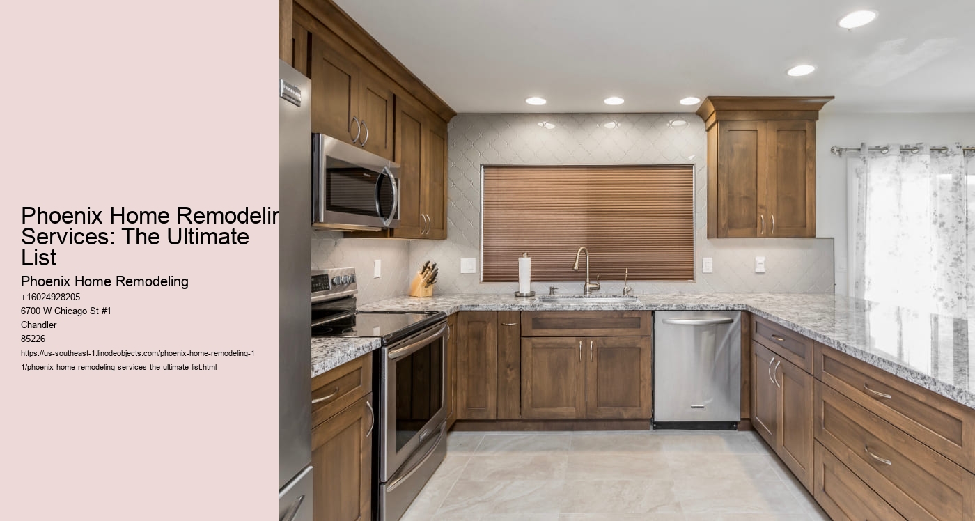 Phoenix Home Remodeling Services: The Ultimate List