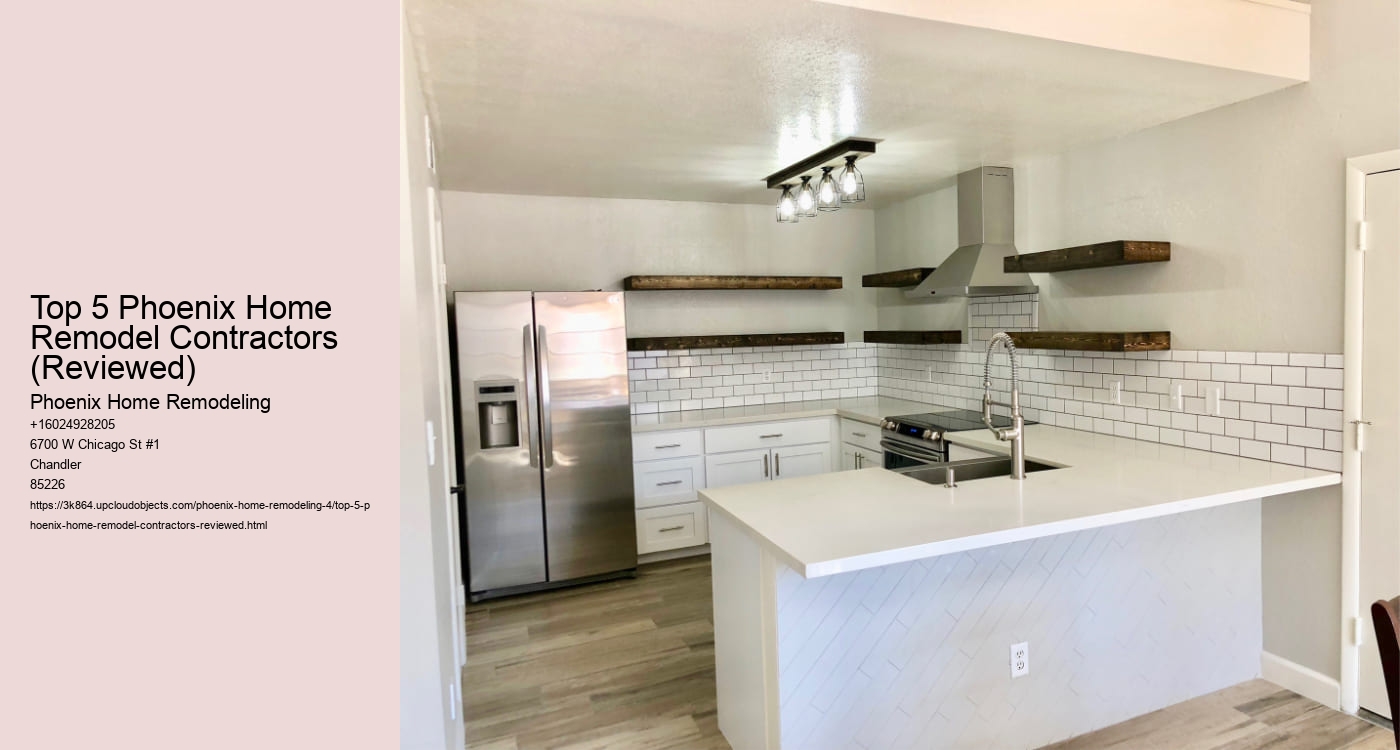 Top 5 Phoenix Home Remodel Contractors (Reviewed)