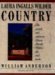Laura Ingalls Wilder Country The People and Places in Laura Ingalls Wilder's Life and books  by William Anderson