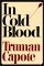 In Cold Blood by Truman Capote