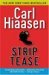 Strip Tease by Carl Hiaasen