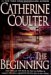 The Beginning (FBI Thriller, #1 and #2) by Catherine Coulter