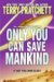 Only You Can Save Mankind (Johnny Maxwell, #1) by Terry Pratchett