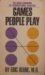 Games People Play by Eric Berne