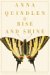 Rise and Shine by Anna Quindlen