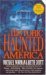 Historic Haunted America by Michael Norman
