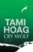 Cry Wolf by Tami Hoag