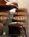 The Essence of Chocolate Recipes for Baking and Cooking with Fine Chocolate by Robert Steinberg