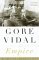 Empire A Novel by Gore Vidal