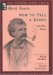 How to Tell a Story and Other Essays (1897) (The Oxford Mark Twain) by Mark Twain