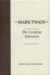 The Complete Interviews (American Literary Realism & Naturalism) by Mark Twain