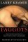 Faggots by Larry Kramer