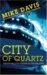 City of Quartz Excavating the Future in Los Angeles by Mike Davis