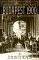 Budapest 1900 A Historical Portrait of a City and Its Culture by John Lukacs