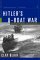 Hitler's U-Boat War The Hunted, 1942-1945 (Modern Library War) by Clay Blair