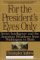 For the President's Eyes Only Secret Intelligence and the American Presidency from Washington to Bush by Christopher Andrew
