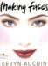 Making Faces by Kevyn Aucoin