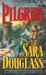 Pilgrim (Wayfarer Redemption, Book 5) by Sara Douglass