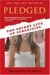 Pledged The Secret Life of Sororities by Alexandra Robbins